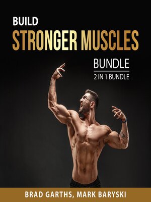 cover image of Build Stronger Muscles Bundle, 2 in 1 Bundle